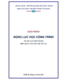 Giáo trình Động lực học công trình - Nguyễn Thị Tố Lan (ĐH Kiến trúc TP.HCM)