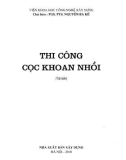 Chuyên đề Thi công cọc khoan nhồi: Phần 1