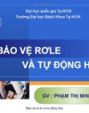 Bài giảng Bảo vệ Rowle và tự động hóa: Chương 1 - Phạm Thị Minh Thái