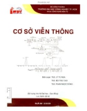 Giáo trình Cơ sở viễn thông (sử dụng cho hệ Đại học - Cao đẳng): Phần 1