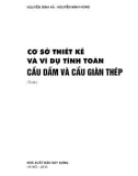 Ví dụ tính toán cầu dầm và cầu giàn thép - Cơ sở thiết kế: Phần 1