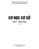 Giáo trình Cơ học cơ sở (Tập 1: Tĩnh học): Phần 1