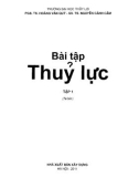 Hướng dẫn giải bài tập thủy lực (Tập 1): Phần 1