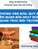 Bài giảng Hệ thống văn bản, quy định liên quan đến hoạt động quan trắc môi trường