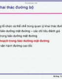 Bài giảng Quản lý khai thác đường bộ - Chương 4: Lập kế hoạch trong bảo dưỡng mặt đường