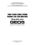 Hệ thống tính toán công trình tương tác với nền đất bằng phần mềm GEO 5: Phần 1