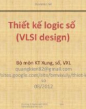 Bài giảng Thiết kế logic số (VLSI design): Chương 2.3 - Trịnh Quang Kiên