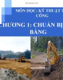 Bài giảng Kỹ thuật thi công: Chương 1 - GV. Võ Văn Dần