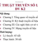 Bài giảng Kỹ thuật truyền số liệu - ThS. Phan Trần Thế Uyên