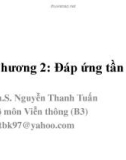 Bài giảng Mạch điện tử nâng cao: Chương 2 - ThS. Nguyễn Thanh Tuấn