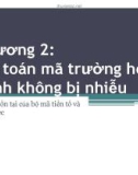 Bài giảng Lý thuyết thông tin: Chương 2.2 - ThS. Huỳnh Văn Kha