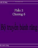 Bài giảng môn Cơ sở thiết kế máy (Phần 2): Chương 6 - Trần Thiên Phúc