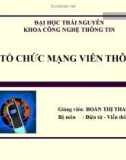 Bài giảng Tổ chức mạng viễn thông - GV.Đoàn Thị Thanh Thảo