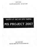 Những vấn đề về quản lý dự án xây dựng MS Project 2007: Phần 1