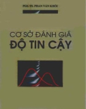 Cơ sở và phương pháp đánh giá độ tin cậy (Tái bản lần thứ nhất, có chỉnh lý bổ sung): Phần 1