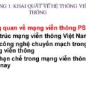 Bài giảng Hệ thống viễn thông: Chương 1 - Nguyễn Tâm Hiền