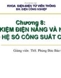 Bài giảng Cung cấp điện: Chương 8 - ThS. Phùng Đức Bảo Châu