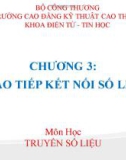 Bài giảng Truyền số liệu: Chương 3 - CĐ Kỹ thuật Cao Thắng