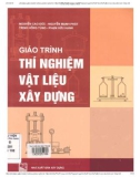 Giáo trình Thử nghiệm vật liệu xây dựng (Tái bản): Phần 1