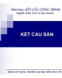 Bài giảng môn học Kết cấu công trình: Kết cấu sàn - ĐH Bách khoa Hà Nội