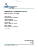 Private Health Insurance Provisions in PPACA (P.L. 111-148)