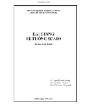 Bài giảng Hệ thống Scada - ĐH Phạm Văn Đồng