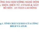 Bài giảng An toàn lao động: Chương 1 - Tính chất cơ bản của công tác Bảo hộ lao động và An toàn lao động