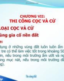 Bài giảng Thi công cơ bản và Atld: Chương 7 - Đặng Xuân Trường