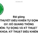 Bài giảng Lý thuyết điều khiển tự động 2: Chương 1 - Đỗ Quang Thông