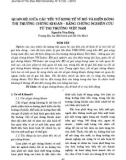 Quan hệ giữa các yếu tố kinh tế vĩ mô và biến động thị trường chứng khoán - Bằng chứng nghiên cứu từ thị trường Việt Nam