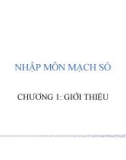 Bài giảng Nhập môn mạch số: Chương 1 – ĐH CNTT