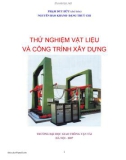 Giáo trình Thử nghiệm vật liệu và công trình xây dựng: Phần 1