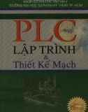 Lập trình PLC và hướng dẫn thiết kế mạch: Phần 1