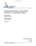 Requiring Individuals to Obtain Health Insurance: A Constitutional Analysis