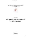 Bài giảng Lý thuyết trường điện từ và siêu cao tần - Học viện Công nghệ Bưu chính Viễn thông