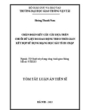 Tóm tắt Luận án Tiến sĩ Kỹ thuật: Chẩn đoán kết cấu cầu dựa trên chuỗi dữ liệu đo dao động theo thời gian kết hợp sử dụng mạng học sâu tích chập