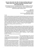 Tối ưu hóa một số yếu tố ảnh hưởng đến quy trình sản xuất bánh mì bằng phương pháp đáp ứng bề mặt