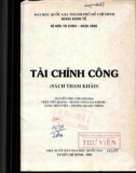 Sách tham khảo Tài chính công: Phần 1 - Nguyễn Thị Cành (Chủ biên)