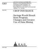 Savings Would Result from Program Changes and Greater Use of Data Mining