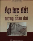 Phân tích áp lực đất và thiết kế tường chắn đất (Tái bản): Phần 1