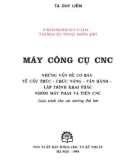 Giáo trình Máy công cụ CNC: Phần 1