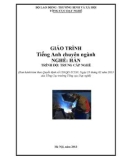 Giáo trình Tiếng Anh chuyên ngành - Nghề: Hàn - Trình độ: Trung cấp nghề