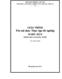 Giáo trình Thực tập tốt nghiệp - Nghề: Hàn - Trình độ: Cao đẳng nghề - CĐ Nghề Giao Thông Vận Tải Trung Ương II