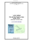 Giáo trình Nguội cơ bản - Nghề: Hàn - Trình độ: Cao đẳng nghề - CĐ Nghề Giao Thông Vận Tải Trung Ương II