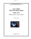 Giáo trình Tiếng Anh chuyên ngành Hàn - Nghề: Hàn - Trình độ: Cao đẳng nghề - CĐ Nghề Giao Thông Vận Tải Trung Ương II