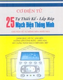 Tự thiết kế - lắp ráp 25 mạch điện thông minh: Phần 1