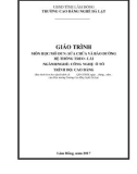 Giáo trình Sửa chữa và bảo dưỡng hệ thống treo lái - Nghề: Công nghệ ô tô (Cao đẳng) - CĐ Nghề Đà Lạt