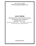 Giáo trình Thực hành Hàn cơ bản - Nghề: Công nghệ ôtô (Trung cấp) - CĐ Nghề Đà Lạt