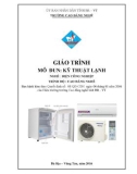 Giáo trình Kỹ thuật lạnh - Nghề: Điện công nghiệp (Cao đẳng) - CĐ Kỹ Thuật Công Nghệ Bà Rịa-Vũng Tàu