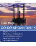 Bài giảng Cơ sở kỹ thuật dầu khí - Chương 1: Giới thiệu cơ sở khoan dầu khí